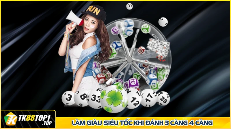 Làm giàu siêu tốc khi đánh 3 càng 4 càng