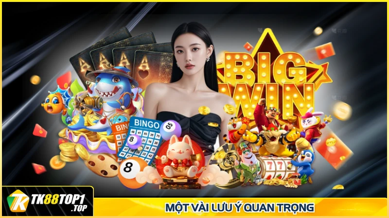 Một vài lưu ý quan trọng