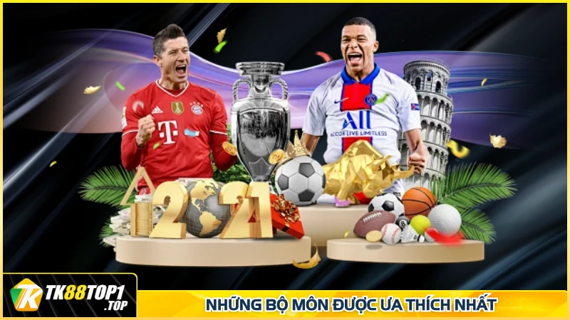 Những bộ môn được ưa thích nhất