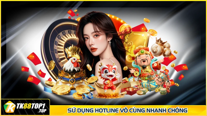 Sử dụng hotline vô cùng nhanh chóng