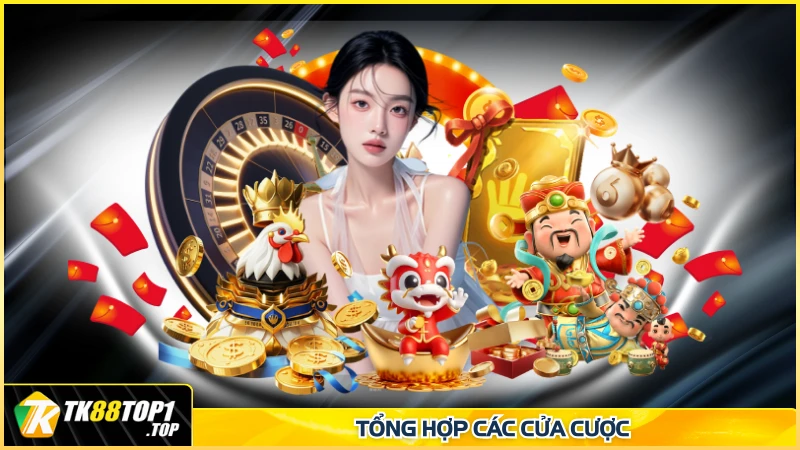 Tổng hợp các cửa cược xóc đĩa