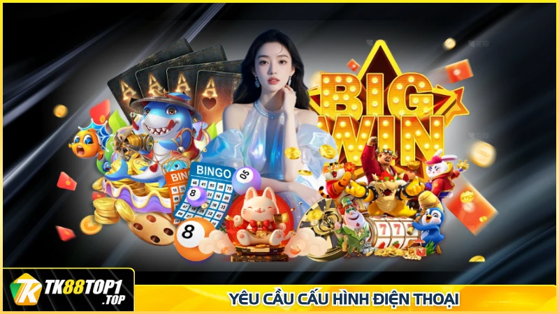 Yêu cầu cấu hình điện thoại